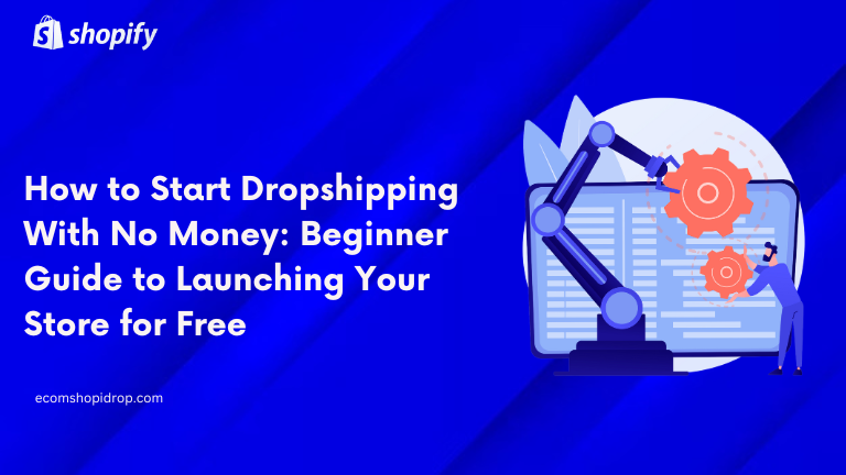 How to Start Dropshipping With No Money